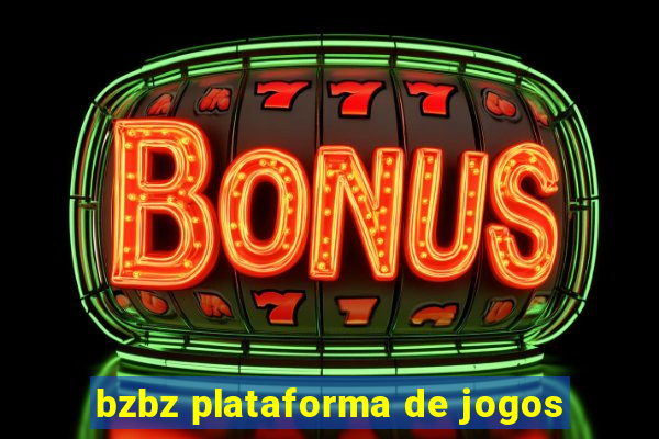 bzbz plataforma de jogos